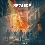 Segueré: una canción sobre la lucha del puebro