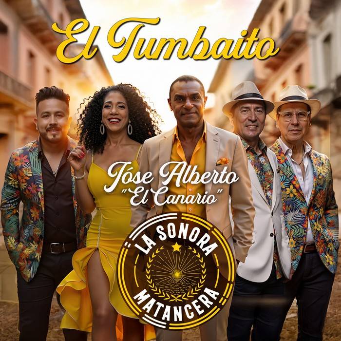 La Sonora Matancera Oficial y José Alberto «El Canario» presentan «El Tumbaito», una experiencia única en la salsa