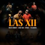 Fresh Bodden relanza «Las XII» con fuerza global