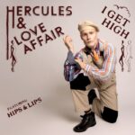 Hercules & Love Affair Lanza su Nuevo Sencillo «I Get High» y Anuncia su Nuevo EP «Danseur» para Celebrar el Orgullo