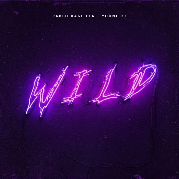 Pablo Dage y Young KF unen fuerzas en el nuevo sencillo «Wild»