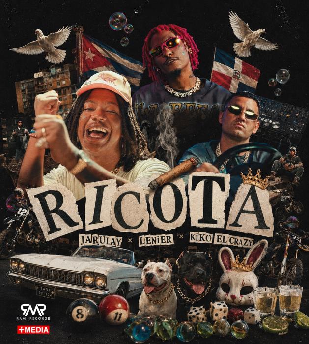 Ja Rulay, Lenier y Kiko El Crazy rompen esquemas con la explosiva colaboración «Ricota»